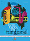 Charles Gouse: Learn to Play Trombone  Baritone B.C. ! Book 2: Baritone: