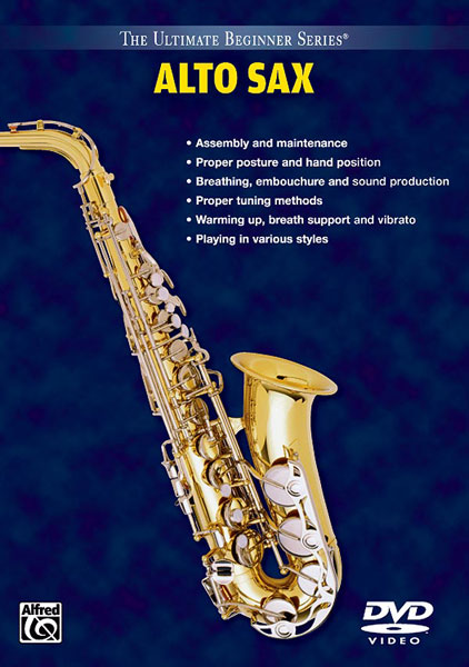 Ult. Beginner Series: Alto Saxophone  Vol.s I & II: Saxophone: Instrumental