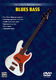 Ultimate Beginner Series: Blues Bass: Bass Guitar: Instrumental Tutor