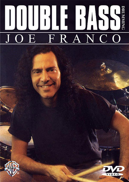Joe Franco: Double Bass Drumming: Drum Kit: Instrumental Tutor