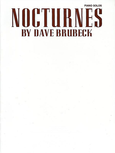 Dave Brubeck: Dave Brubeck: Nocturnes: Piano: Instrumental Work