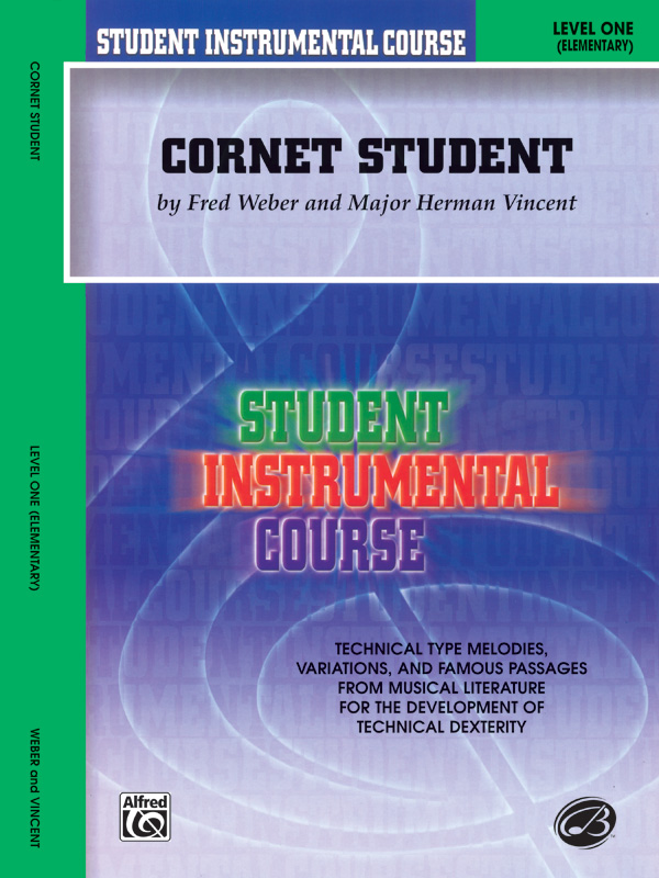 Fred Weber Major Herman Vincent: Student Instrumental Course: Cornet Student