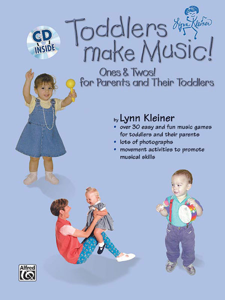 Lynn Kleiner: Kids Make Music: Toddlers Make Music! Ones & Twos!: Mixed Songbook
