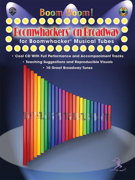 Boomwhackers On Broadway: Mixed Songbook