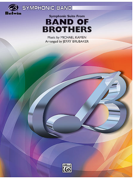 Michael Kamen: Band of Brothers Symphonic Suite: Concert Band: Score and Parts