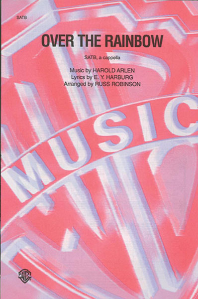 Harold Arlen: Over the Rainbow: SATB: Vocal Score