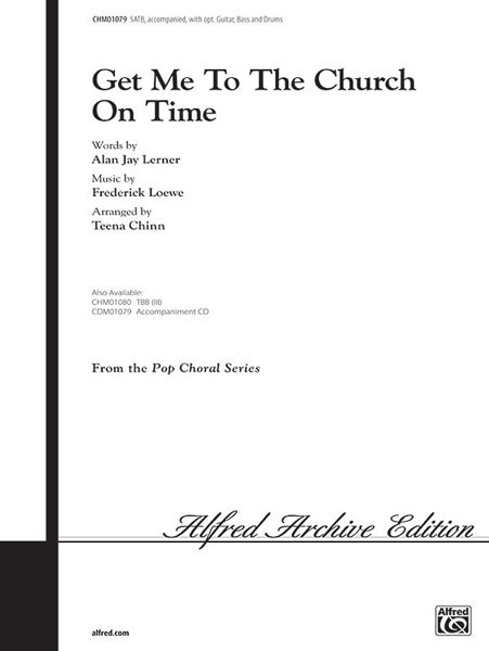 Get me to the Church on time: SATB: Single Sheet
