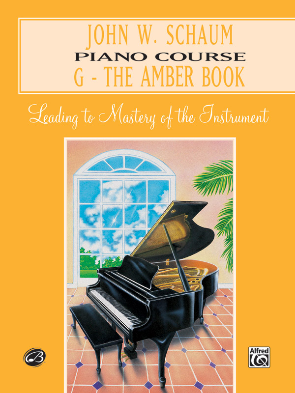 John W. Schaum: John W. Schaum Piano Course  G: The Amber Book: Piano: