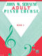 John W. Schaum: Adult Piano Course  Book 1: Piano: Instrumental Tutor