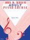 John W. Schaum: Adult Piano Course  Book 2: Piano: Instrumental Tutor
