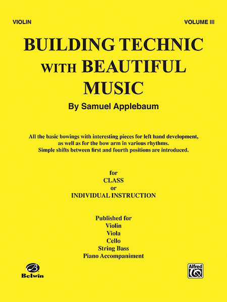 Samuel Applebaum: Building Technic With Beautiful Music  Book III: Violin:
