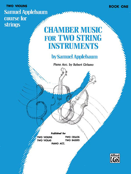 Samuel Applebaum: Chamber Music for Two String Instruments  Book I: Violin Duet: