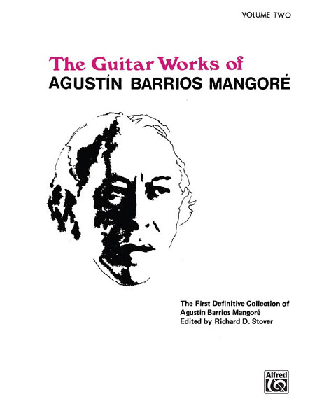 Agustin Barrios Mangor: Guitar Works of Agustin Barrios Mangor  Vol. II: