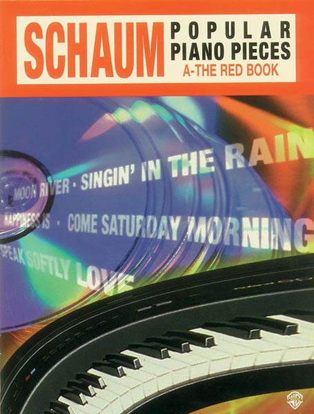 Schaum Popular Piano Pieces  A: The Red Book: Piano: Instrumental Tutor