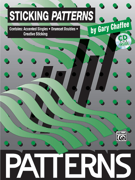 Gary Chaffee: Patterns: Sticking Patterns: Drum Kit: Instrumental Tutor