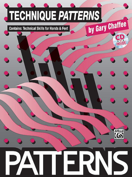 Gary Chaffee: Patterns: Technique Patterns: Drum Kit: Instrumental Tutor