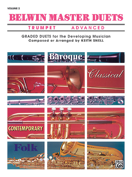 Keith Snell: Belwin Master Duets (Trumpet)  Advanced Volume 2: Trumpet: