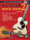 Aaron Stang: 21st Century Guitar Rock Shop 2: Guitar: Instrumental Tutor