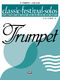 Classic Festival Solos - Volume II: Trumpet: Instrumental Album