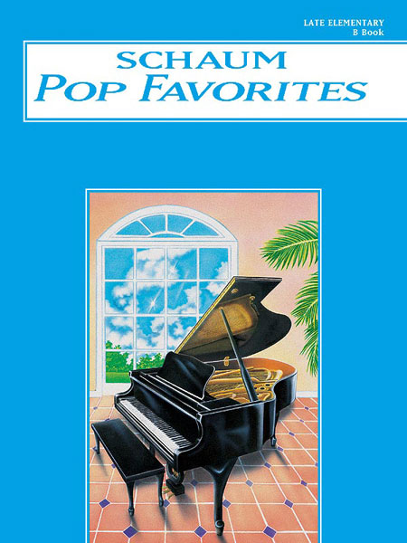 Schaum Pop Favorites  B: The Blue Book: Piano: Instrumental Tutor
