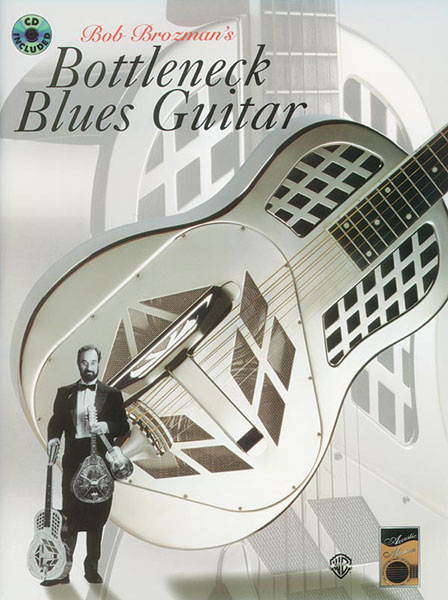 Bob Brozman: Bob Brozman's Bottleneck Blues Guitar: Guitar: Instrumental Tutor