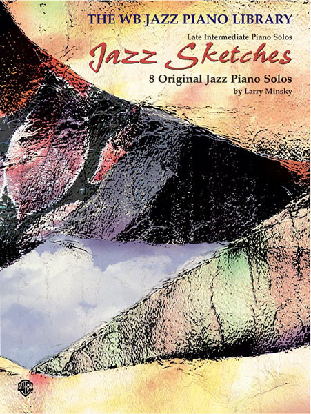Larry Minsky: Jazz Sketches: Piano: Instrumental Work