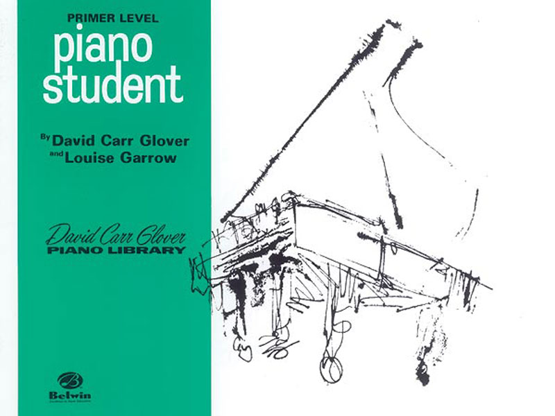 David Carr Glover Louise Garrow: Piano Student  Primer: Piano: Instrumental