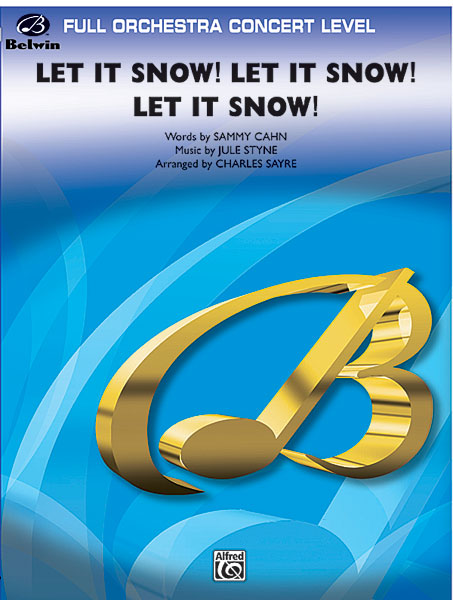 Let It Snow! Let It Snow! Let It Snow!: Orchestra: Score and Parts