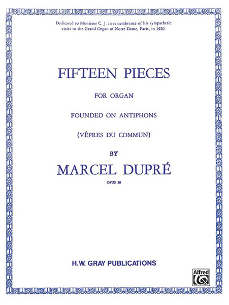 Marcel Dupr: Pieces(15) Vepres Du Commun: Organ: Instrumental Work