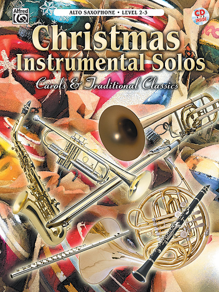Christmas Instrumental Solos: Saxophone: Instrumental Album
