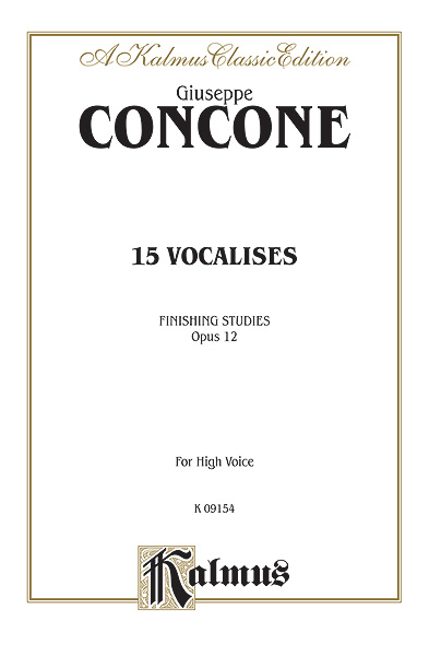 Giuseppe Concone: Fifteen Vocalises  Op. 12 (Finishing Studies): High Voice: