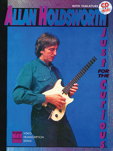 Allan Holdsworth: Allan Holdsworth: Just for the Curious: Guitar: Instrumental