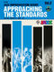 Dr. Willie L Hill: Approaching the Standards  Volume 2: Jazz Ensemble: