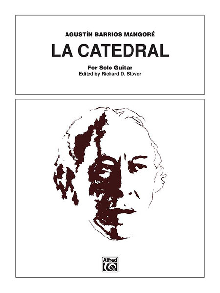Agustin Barrios Mangor: La Catedral: Guitar: Instrumental Work