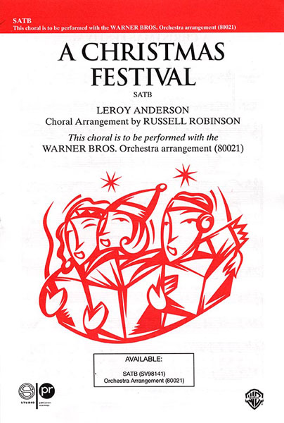 Leroy Anderson: A Christmas Festival: SATB: Vocal Score