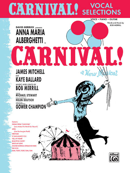 Bob Merrill: Carnival: Vocal Selections: Piano  Vocal  Guitar: Mixed Songbook