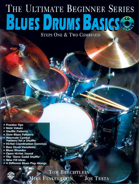 Tom Brechtlein Mike Finkelstein: Ultimate Beginner Series: Blues Drums: Drum