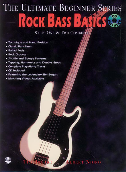 Tim Bogert Albert Nigro: Ultimate Beginner Series: Rock Bass Basics: Bass