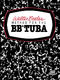 Walter Beeler: Method for the BB-Flat Tuba  Book I: Tuba: Instrumental Tutor