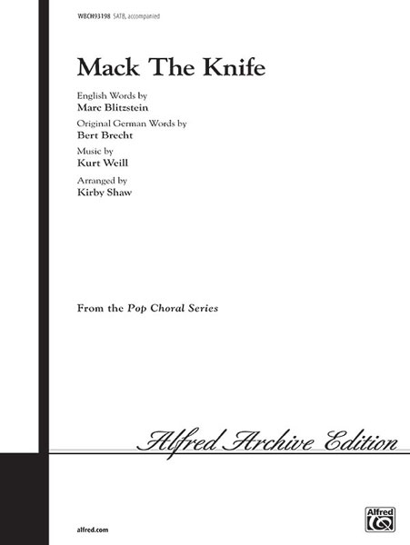 Kurt Weill: Mack the Knife: SATB: Vocal Score