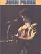 John Prine John Prine: Piano  Vocal  Guitar: Artist Songbook