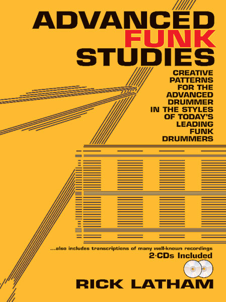 Rick Latham: Advanced Funk Studies: Drum Kit: Study