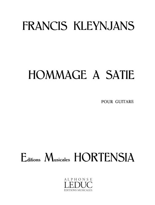 Francis Kleynjans: Hommage A Satie