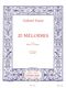 Gabriel Fauré: 20 Mélodies volume 3: Voice: Vocal Album