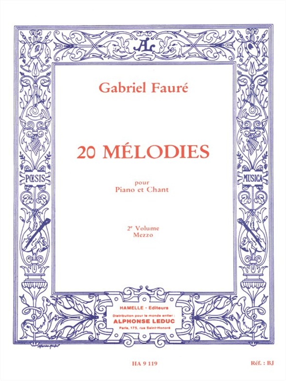 Gabriel Faur: 20 Mlodies Vol. 2: Voice: Vocal Album