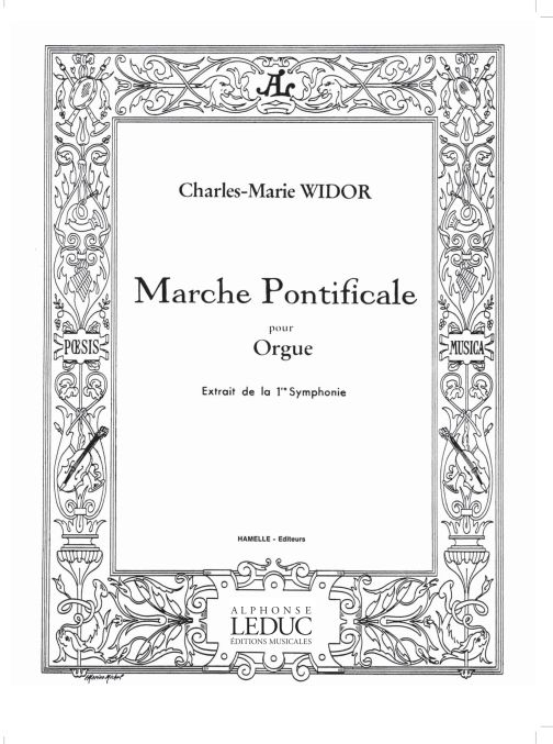 Charles-Marie Widor: Marche Pontificale