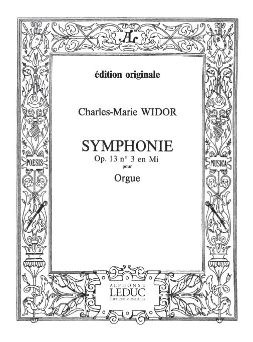 Charles-Marie Widor: Symphonie 3 Opus 13: Organ: Instrumental Work