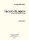 Delerue: Trois mélodies sur des poemes de paul eluard voix moyenne et piano. Sheet Music for Piano & Vocal