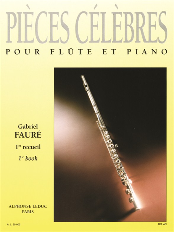 Gabriel Fauré: Pièces Célèbres Vol.1: Flute: Instrumental Album