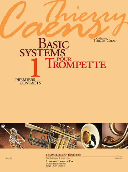 Thierry Caens: Thierry Caens: Basic Systems Vol.1: Trumpet: Score